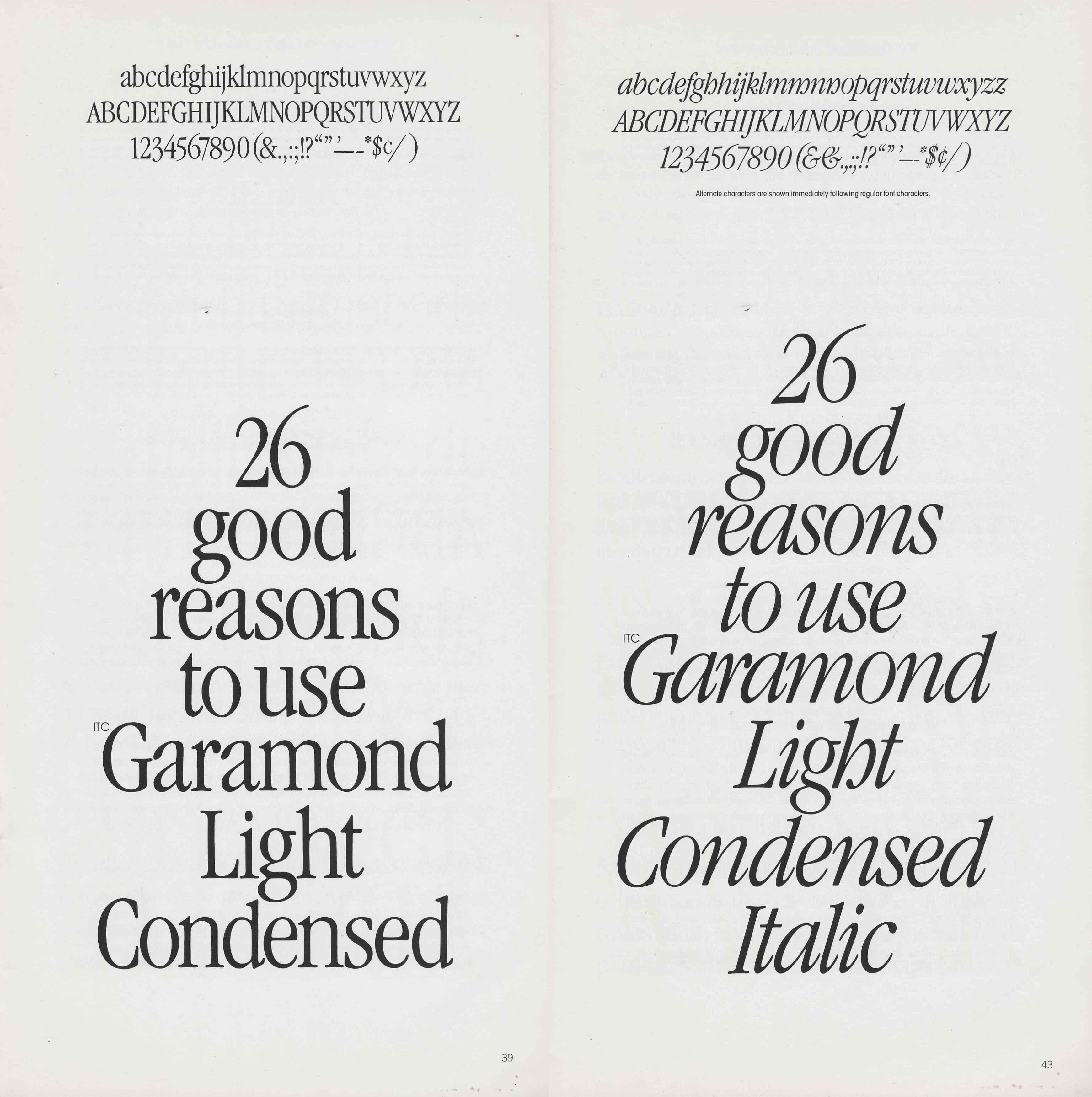 Tony Stan’s iconic ITC Garamond, especially the condensed styles, served as a reference for Aperitif.